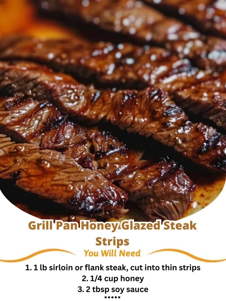 Grill Pan Honey Glazed Steak Strips