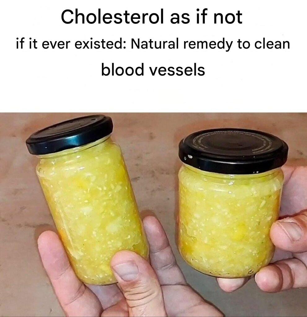 Cholesterol as if it never existed: A natural remedy to clean bl00d vessels.