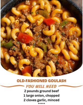 🍲 Old-Fashioned Goulash 🍲