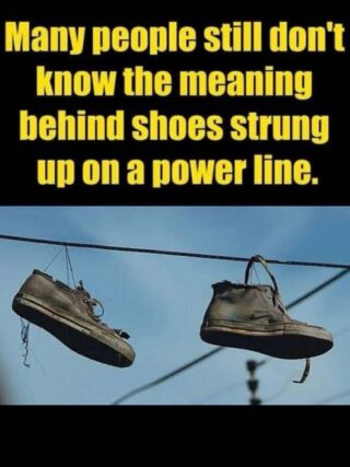 The Meaning Behind Shoes Strung Up on a Power Line — What This Mysterious Tradition Really Means