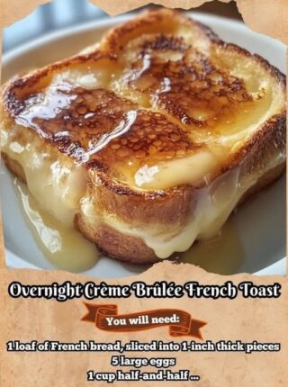 Overnight Crème Brulé French Toast